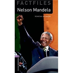 Oxford Bookworms Factfiles Stage 4: Nelson Mandela