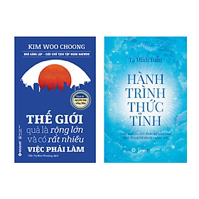 [Download Sách] Combo Hành Trình Thức Tỉnh + Thế Giới Quả Là Rộng Lớn Và Có Rất Nhiều Việc Phải Làm