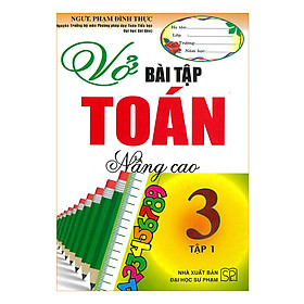 Vở Bài Tập Toán Nâng Cao 3 Tập 1