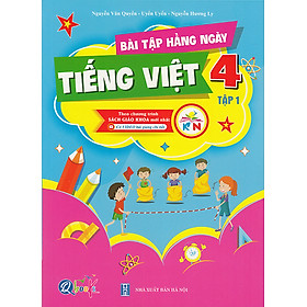 Sách - Bài tập hằng ngày Tiếng Việt 4 tập 1 (Kết nối tri thức)