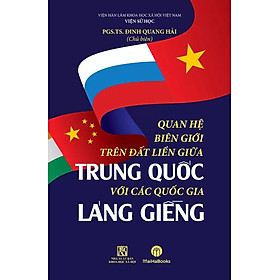 Quan Hệ Biên Giới Trên Đất Liền Giữa Trung Quốc Với Các Quốc Gia Láng