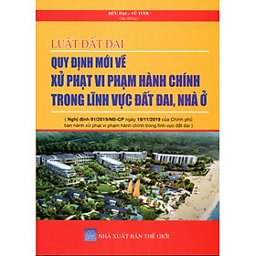 Hình ảnh Quy Định Mới Về Xử Phạt Vi Phạm Hành Chính Trong Lĩnh Vực Đất Đai