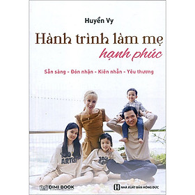 Sách Hành Trình Làm Mẹ Hạnh Phúc