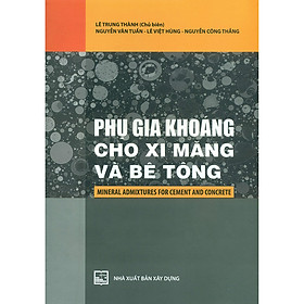 Phụ Gia Khoáng Cho Xi Măng Và Bê Tông