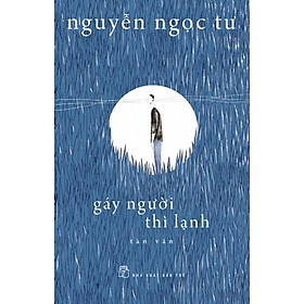 Gáy Người Thì Lạnh - Nguyễn Ngọc Tư