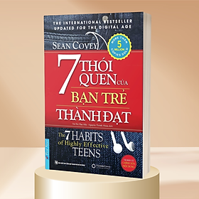 Sách 7 Thói Quen Của Bạn Trẻ Thành Đạt (Tái Bản)