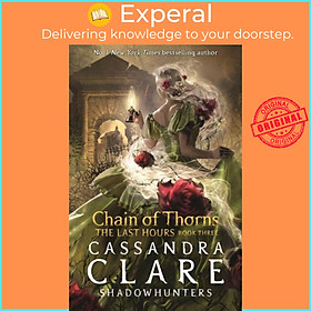 Sách - The Last Hours: Chain of Thorns by Cassandra Clare (UK edition, paperback)