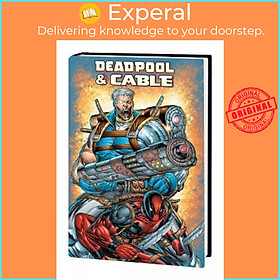 Sách - Deadpool & Cable Omnibus (new Printing) by Fabian Nicieza (US edition, hardcover)