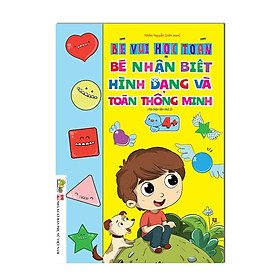 Nơi bán Sách - Bé Học Hình Dạng Và Toán Thông Minh - Dành Cho Bé 4 - 6 Tuổi - Giá Từ -1đ