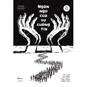 Sách Ngôn Ngữ Của Sự Cuồng Tín