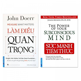 Combo 2 cuốn: Sức Mạnh Tiềm Thức, Làm Điều Quan Trọng