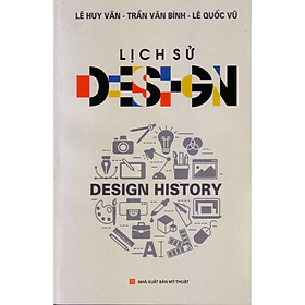 Hình ảnh sách Lịch sử Design ( tái bản, bổ sung )