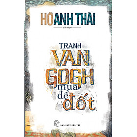 Tranh Van Gogh Mua Để Đốt