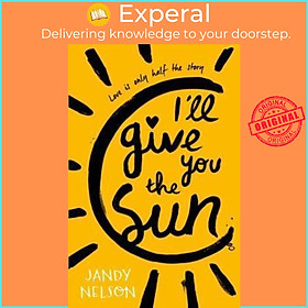 Sách - I'll Give You the Sun by Jandy Nelson (UK edition, paperback)