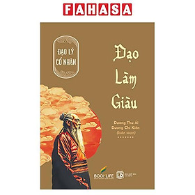 Sách - Đạo Lý Cổ Nhân - Đạo Làm Giàu