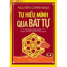 Tự Hiểu Mình Qua Bát Tự