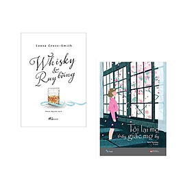 Hình ảnh Combo Tiểu Thuyết Bán Chạy: Whisky Và Ruy Băng+Tôi Lại Mơ Thấy Giấc Mơ Ấy_Tặng Bookmark