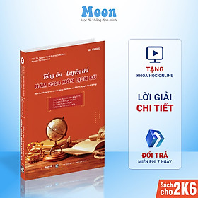 Sách ID Tổng Ôn Lịch Sử Dành Cho Lớp Học Sinh Lớp 12 Ôn Tập, Luyện Thi THPT QG 2024 Đánh giá năng lực Moonbook