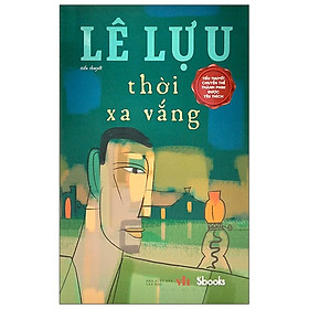 THỜI XA VẮNG