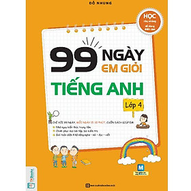 99 Ngày Em Giỏi Tiếng Anh – Lớp 4