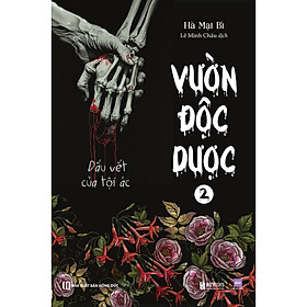 Sách Vườn độc dược 2: Dấu vết của tội ác