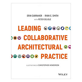 Download sách Leading Collaborative Architectural Practice