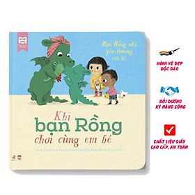 [Download Sách] Sách Kỹ Năng - Khi Bạn Rồng Chơi Cùng Em Bé - Sách Học Cách Ứng Xử Cho Bé ( 3-6 Tuổi )