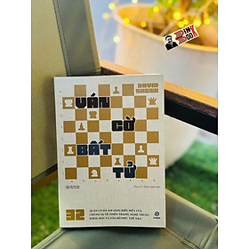 VÁN CỜ BẤT TỬ - 32 Quân Cờ Đã Soi Sáng Hiểu Biết Của Chúng Ta Về Chiến Tranh, Nghệ Thuật, Khoa Học Và Não Bộ Như Thế Nào - David Shenk – Nguyễn Tuấn Linh dịch - Rubik Books – NXB Công Thương