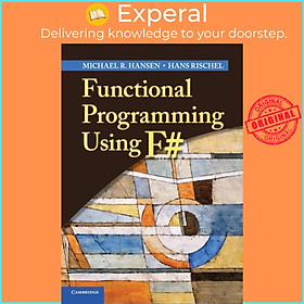 Sách - Functional Programming Using F# by Michael R. Hansen (UK edition, paperback)