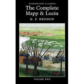 The Complete Mapp & Lucia : Volume Two - Wordsworth Editions Ltd