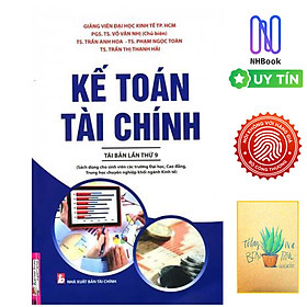 Sách Kinh tế : Kế Toán Tài Chính - Tái Bản Lần Thứ 9 - Bìa Mềm- Nhà Sách Kinh Tế ( Tặng Kèm Sổ Tay Xương Rồng ) 