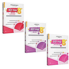 Combo Đột phá 8+ Môn Toán, Vật lý, Tiếng anh tập 1 (Phiên bản 2020)