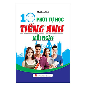 Nơi bán 10 Phút Tự Học Tiếng Anh Mỗi Ngày - Giá Từ -1đ