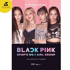 [Download Sách] Sách - BLACKPINK: K-Pop’S No.1 Girl Group (Fanbook)