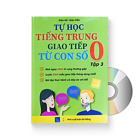 Nơi bán Tự Học Tiếng Trung Giao Tiếp Từ Con Số 0 Tập 3 + DVD Tài Liệu Audio nghe - Giá Từ -1đ