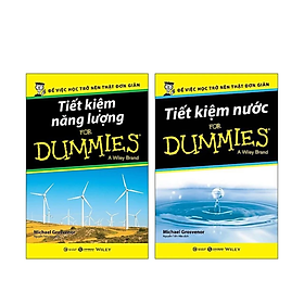 Combo 2Q Dummies : Tiết Kiệm Năng Lượng For Dummies + Tiết Kiệm Nước For Dummies
