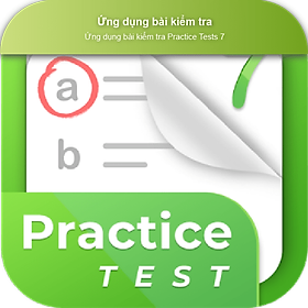 [E-BOOK] Ứng dụng bài kiểm tra Practice Tests 7
