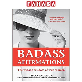 Hình ảnh Badass Affirmations: The Wit And Wisdom Of Wild Women
