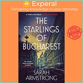 Sách - The Starlings of Bucharest by Sarah Armstrong (UK edition, paperback)