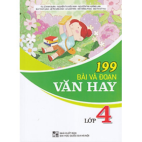 Sách - 199 bài và đoạn văn hay lớp 4