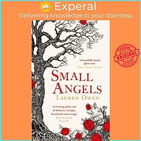 Sách - Small Angels - 'A twisting gothic tale of darkness, intrigue, heartbreak a by Lauren Owen (UK edition, paperback)
