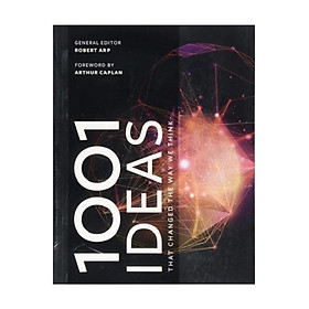 1001 IDEAS THAT CHANGED THE WAY WE THINK