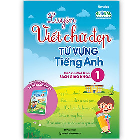 Hình ảnh Luyện Viết Chữ Đẹp Từ Vựng Tiếng Anh - Theo Chương Trình Sách Giáo Khoa 1