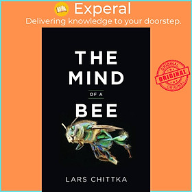 Sách - The Mind of a Bee by Lars Chittka (UK edition, hardcover)