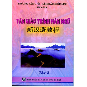 Hình ảnh Tân Giáo Trình Hán Ngữ Tập 2