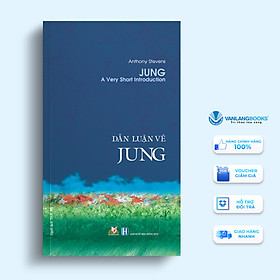 Dẫn Luận Về Jung - Anthony Stevens - Vanlangbooks