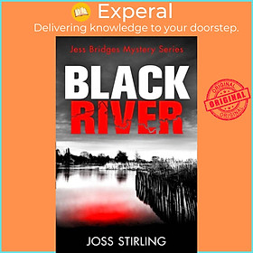 Sách - Black River by Joss Stirling (UK edition, paperback)