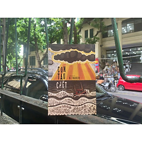 CON TÀU CHẾT – B.Traven – Đăng Thư dịch - Tao Đàn – NXB Hội Nhà văn
