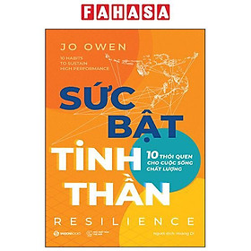 Sức Bật Tinh Thần - 10 Thói Quen Cho Cuộc Sống Chất Lượng