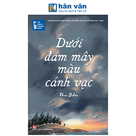 Tủ Sách Thanh Niên - Dưới Đám Mây Màu Cánh Vạc - Thu Bồn